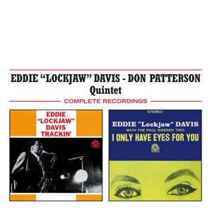 CD Eddie "Lockjaw" Davis: Don Patterson Quintet Complete Recordings