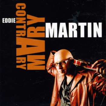 CD Eddie Martin: Contrary Mary