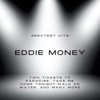 Album Eddie Money: Greatest Hits - Sound Of Money