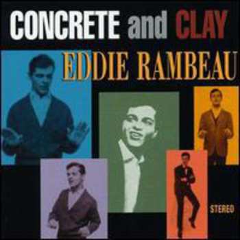 Album Eddie Rambeau: Sings Concrete And Clay 