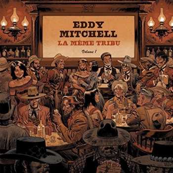 2LP Eddy Mitchell: La Même Tribu - Volume 1 LTD