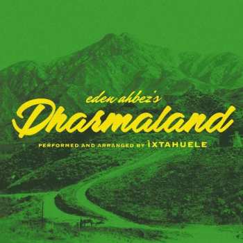 2LP Ìxtahuele: Eden Ahbez's Dharmaland