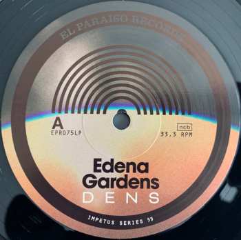 LP Edena Gardens: Dens LTD