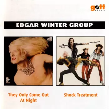 They Only Come Out At Night / Shock Treatment