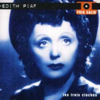 Album Edith Piaf: Les Trois Cloches