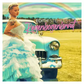 Edith Stehfest: Regenbogenbraut