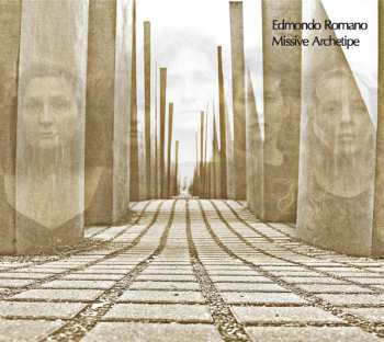 Album Edmondo Romano: Missive Archetipe