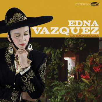 CD Edna Vazquez: Te Esperaba