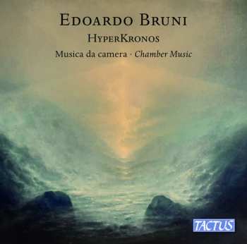 Album Edoardo Bruni: Musica Da Camera