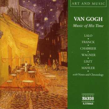 CD Édouard Lalo: Van Gogh - Music Of His Time