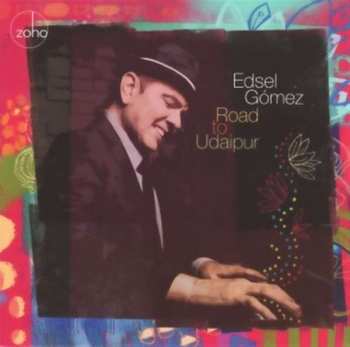 CD Edsel Gomez: Road To Udaipur LTD