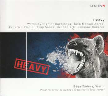 Album Johanna Doderer: Heavy: Works by Nikolet Burzyńska, Juan Manuel Abras, Federico Placidi, Filip Sande, Bence Hartl, Johanna Doderer