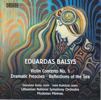 Album Lithuanian National Symphony Orchestra: Violin Concerto No. 1・Dramatic Frescoes・Reflections Of The Sea