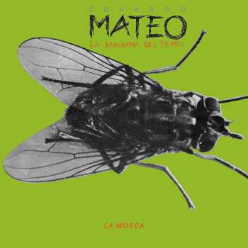 Album Eduardo Mateo: La Mosca