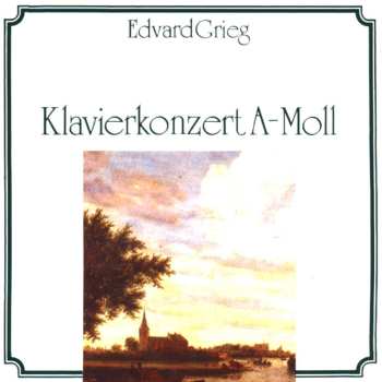 CD Edvard Grieg: Klavierkonzert A-Moll