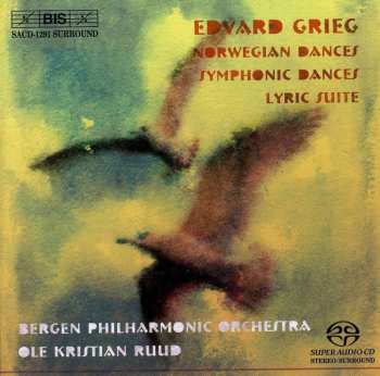 SACD Edvard Grieg: Norwegian Dances; Symphonic Dances; Lyric Suite
