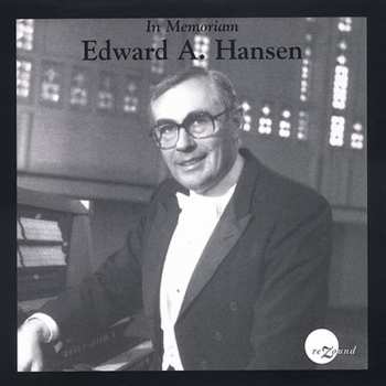 Album Edward A. Hansen: In Memoriam Edward A. Hansen