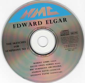 CD Sir Edward Elgar: The Sketches For Symphony No. 3 (Commentary By Anthony Payne)