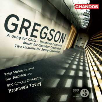 Album The BBC Concert Orchestra: A Song for Chris - Trombone Concerto - Music for Chamber Orchestra - Two Pictures for String Orchestra