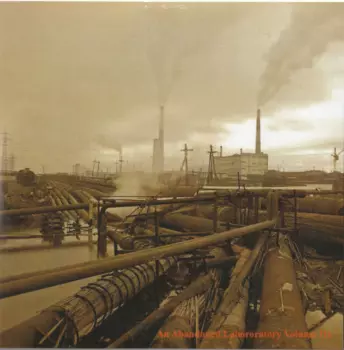 An Abandoned Laboratory Volume III