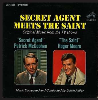 Album Edwin Astley: Secret Agent Meets The Saint (Original Music From The TV Shows)
