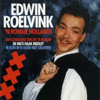 Album Edwin Roelvink: 'n Rondje Hollands