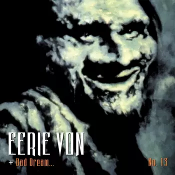 Eerie Von: Bad Dream No. 13