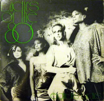 Eighties Ladies: Ladies Of The Eighties