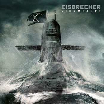 CD Eisbrecher: Sturmfahrt