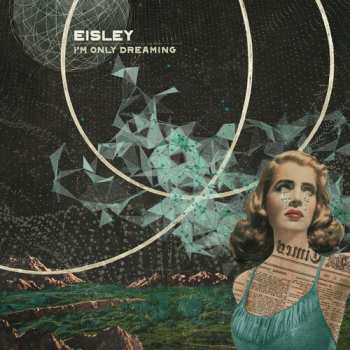 Album Eisley: I'm Only Dreaming