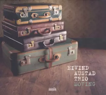 Eivind Austad Trio: Moving