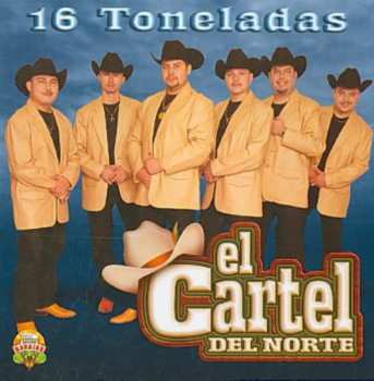 CD El Cartel Del Norte: 16 Tonelades