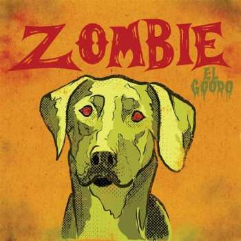 LP El Goodo: Zombie