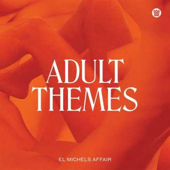 CD El Michels Affair: Adult Themes
