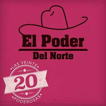 Album El Poder Del Norte: Las 20 Poderosas