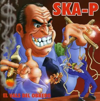 Ska-P: El Vals Del Obrero
