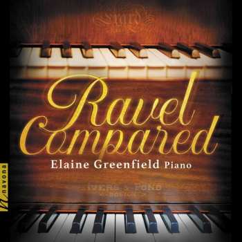 2CD Elaine Greenfield: Ravel Compared