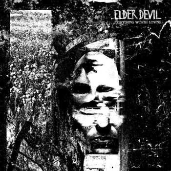 CD Elder Devil: Everything Worth Loving