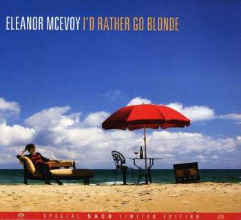 SACD Eleanor McEvoy: I'd Rather Go Blonde LTD