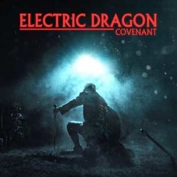 LP Electric Dragon: Covenant