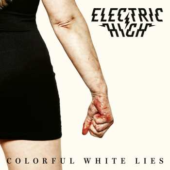 CD Electric High: Colorful White Lies