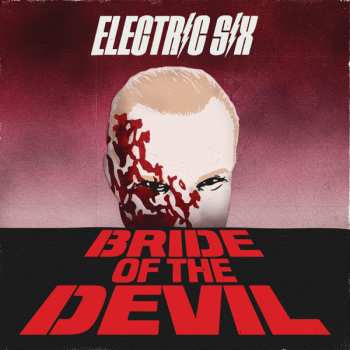 Album Electric Six: Bride Of The Devil