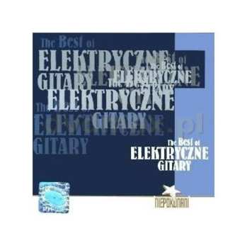 Album Elektryczne Gitary: The Best Of