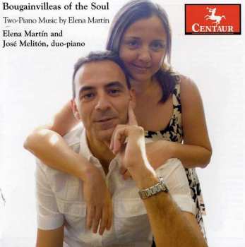 Album Elena Martín: Bougainvilleas Of The Soul | Two-Piano Music By Elena Martín