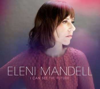 2LP Eleni Mandell: I Can See The Future