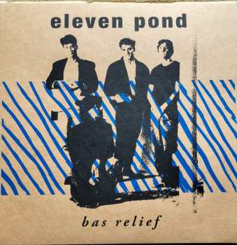LP Eleven Pond: Bas Relief