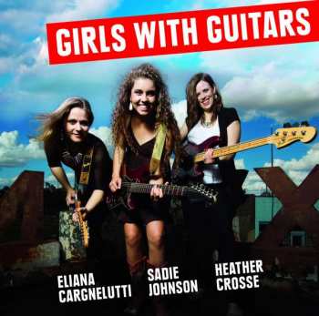 CD Heather Crosse: Girls With Guitars