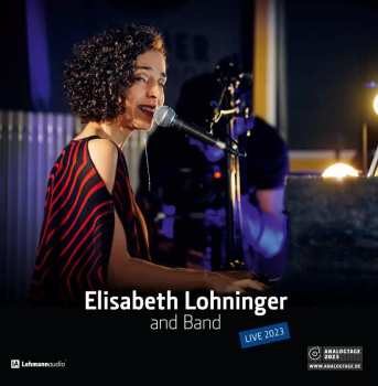 Album Elisabeth Lohninger: Elisabeth Lohninger And Band - Live
