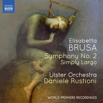 Album Daniele Rustioni: Orchestral Works, Volume 4