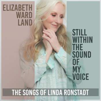 LP Elizabeth Ward Land: Still Within The Sound Of My Voice